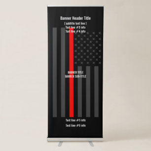 Thin Red Line American Flag graphic with text on Retractable Banner