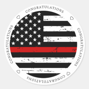 Thin Red Line Flag Firefighter Congratulations Classic Round Sticker
