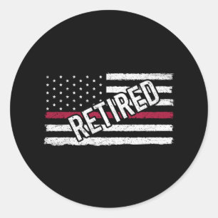 Thin Red Line Flag Retired Firefighter Retirement Classic Round Sticker
