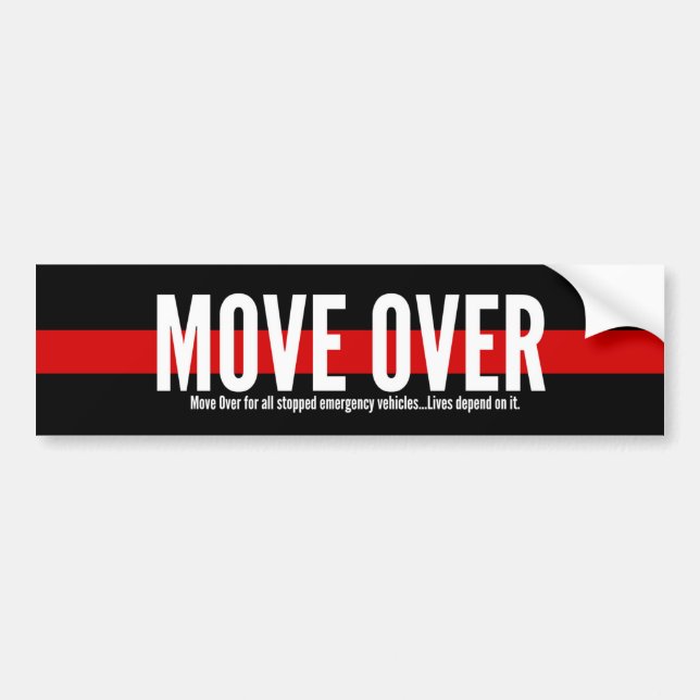 Thin Red Line Move Over Bumper Sticker (Front)