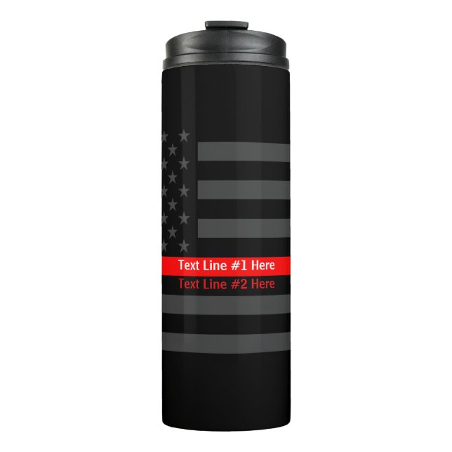 Thin Red Line US Flag graphic design and text on Thermal Tumbler (Front)