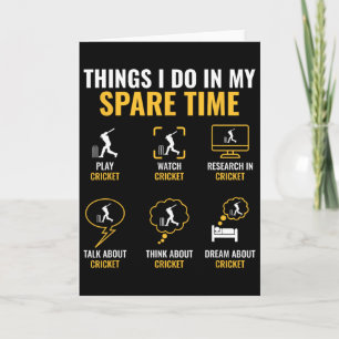 Thing I Do In My Spare Time Cricket Sport Cricket Card