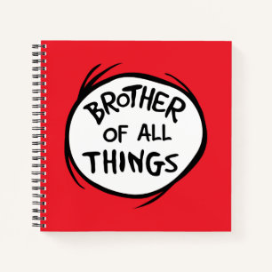 Thing One Thing Two - Brother of all Things Notebook