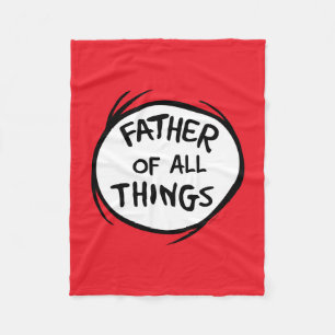 Thing One Thing Two - Father of all Things Fleece Blanket