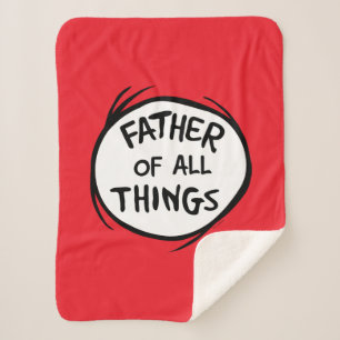 Thing One Thing Two - Father of all Things Sherpa Blanket