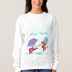 Thing One Thing Two Happy Things Sweatshirt