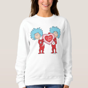 Thing One Thing Two I Love You Sweatshirt