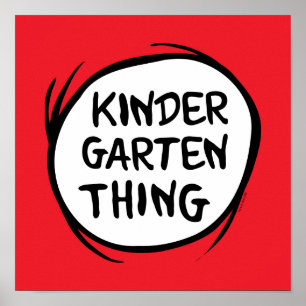 Thing One Thing Two - Kindergarten Thing Poster