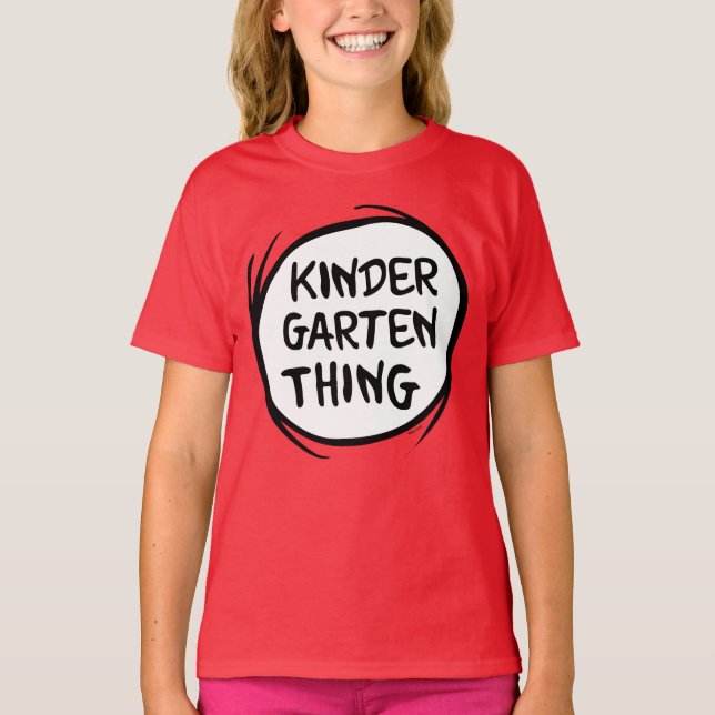 Thing One Thing Two - Kindergarten Thing T-Shirt (Front)