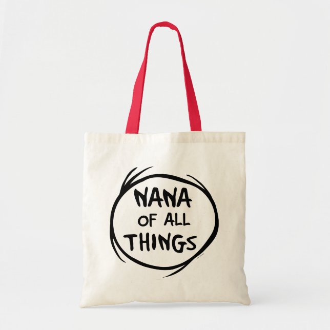 Thing One Thing Two - Nana of all Things Tote Bag (Front)