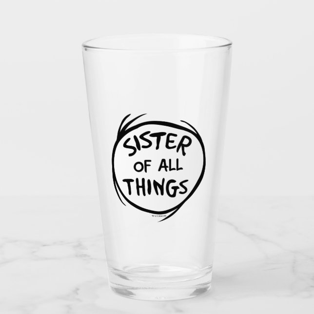 Thing One Thing Two - Sister of all Things Glass (Front)