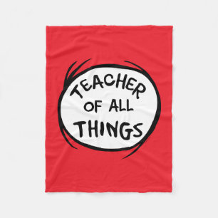 Thing One Thing Two - Teacher of all Things Fleece Blanket