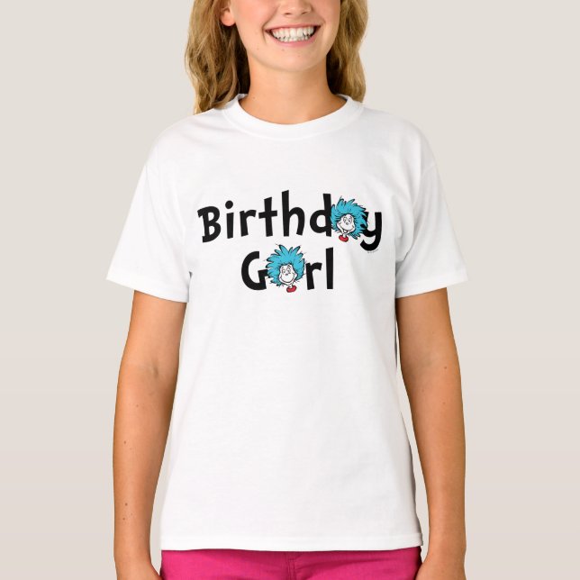 Thing One Thing Two Twins Birthday | Birthday Girl T-Shirt (Front)