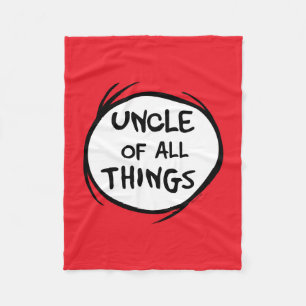 Thing One Thing Two - Uncle of all Things Fleece Blanket