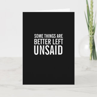 Things Better Left Unsaid Funny Apology Card
