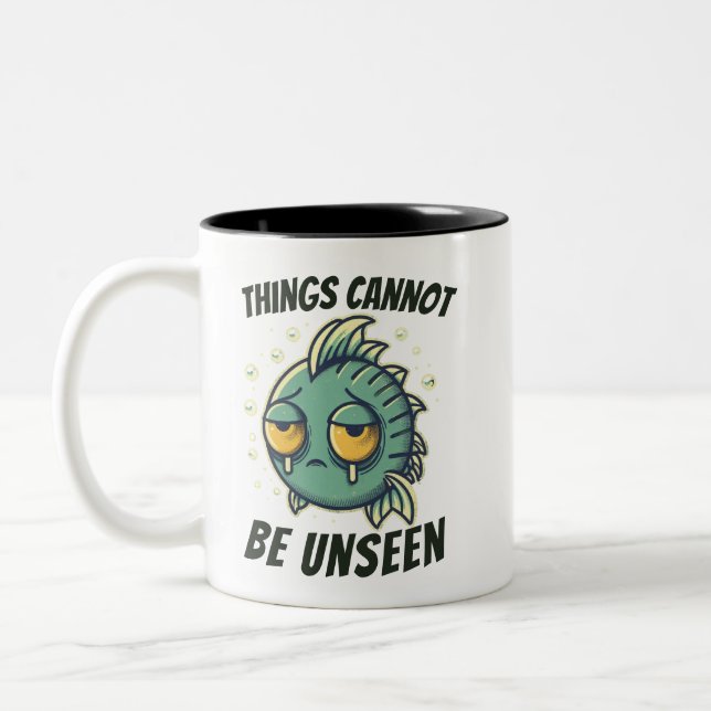 Things cannot be unseen fish Two-Tone coffee mug (Left)