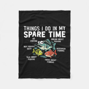 Things do in spare time bass fishing humour fleece blanket