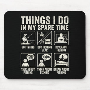 Things do in spare time funny fishing humour mouse mat