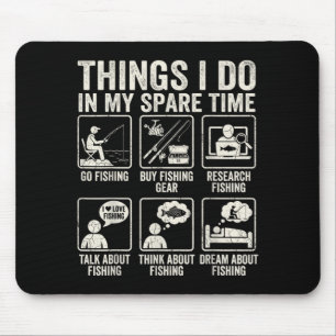Things Do In Spare Time Funny Fishing Humour Mouse Mat