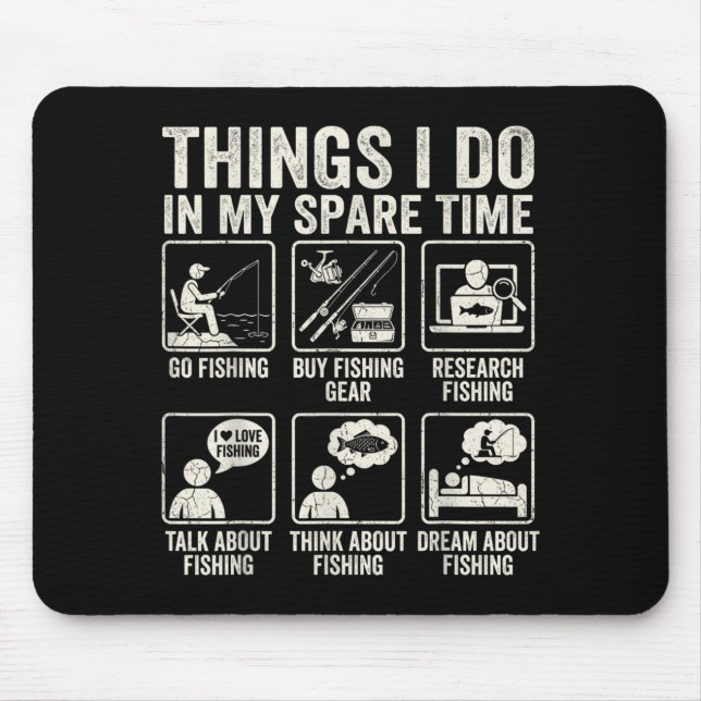 Things Do In Spare Time Funny Fishing Humour Mouse Mat (Front)