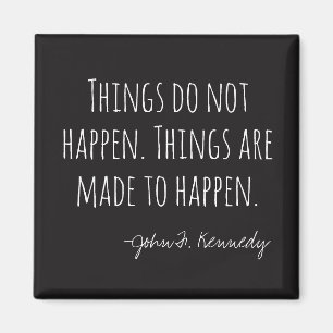Things Do Not Happen Magnet