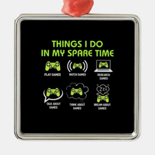 Things Gamer Do In Spare Time Metal Tree Decoration