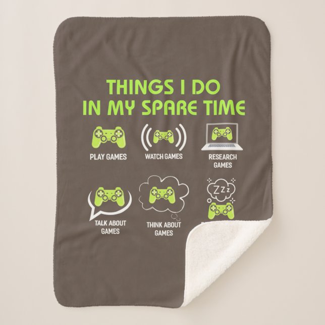 Things Gamer Do In Spare Time Sherpa Blanket (Front)