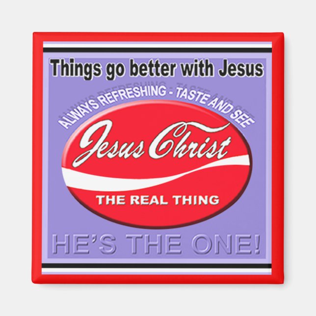 Things Go Better With Jesus Magnet (Front)