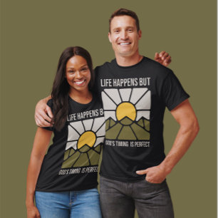 Things Happen But God's Timing Is Perfect, Unisex T-Shirt