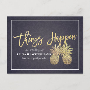 Things Happen Wedding Postponement Gold Pineapples Announcement Postcard