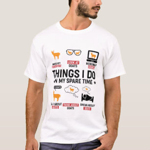 Things I Do in My Sapare Time Goat Lovers T-Shirt