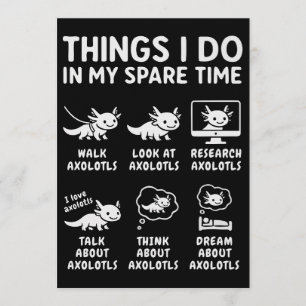 Things I Do In My Spare Time Axolotl Hobby Invitation