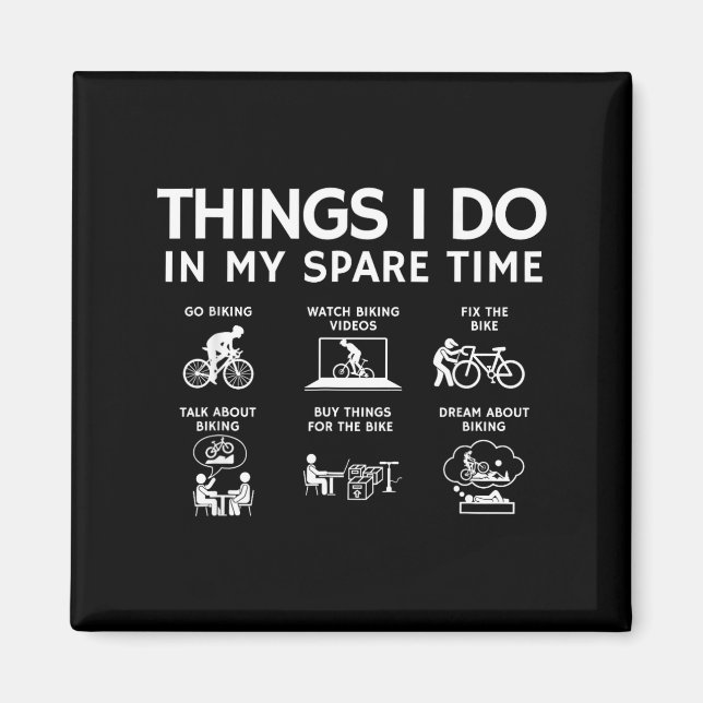Things I Do In My Spare Time, Bicycle Cycling Love Magnet (Front)