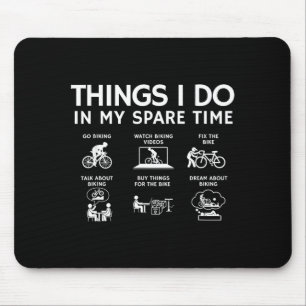 Things I Do In My Spare Time, Bicycle Cycling Love Mouse Mat