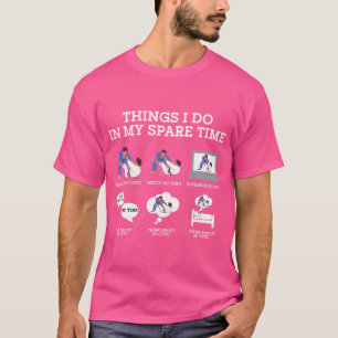 Things I Do In My Spare Time - Bjj Brazilian Jiu-J T-Shirt