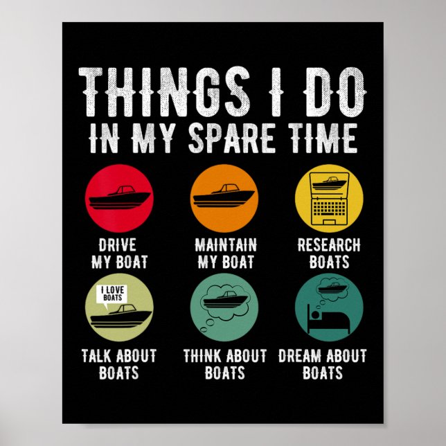 Things I Do In My Spare Time Boating Guy Boat Enth Poster (Front)