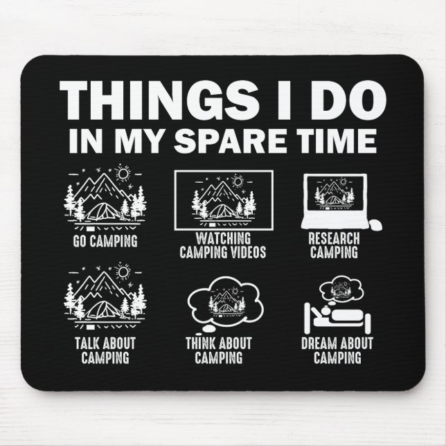 Things I Do In My Spare Time Camping Mouse Mat (Front)