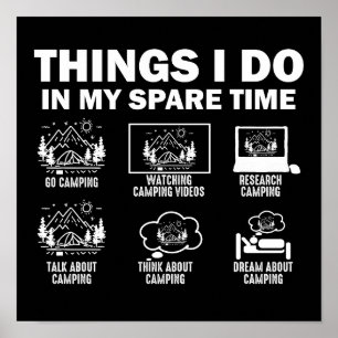 Things I Do In My Spare Time Camping Poster