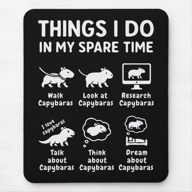 Things I Do In My Spare Time Capybara Funny Mouse Mat (Front)