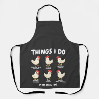 Things I Do in My Spare Time Chicken Farming  Apron