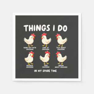 Things I Do in My Spare Time Chicken Farming Napkin