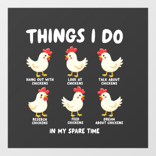 Things I Do in My Spare Time Chicken Farming Window Cling