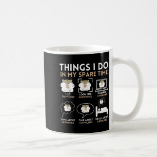 Things I Do In My Spare Time Chipmunk Lover Funny Coffee Mug