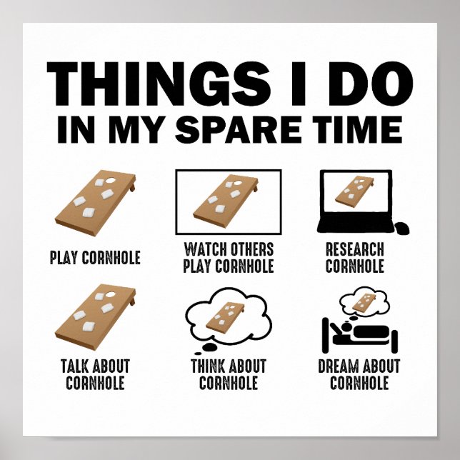 Things I Do In My Spare Time Cornhole Funny Poster (Front)