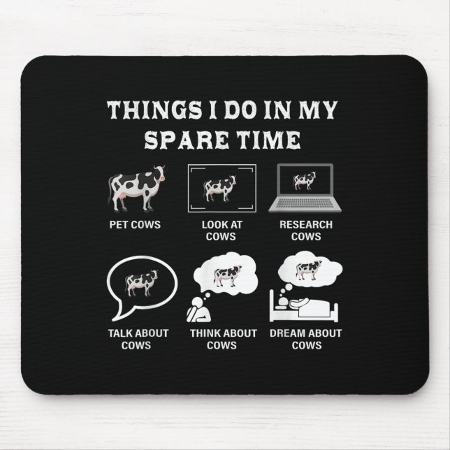 Things I Do In My Spare Time Cow Lover Farmer Cows Mouse Mat (Front)