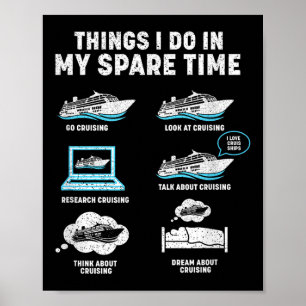 Things I Do In My Spare Time Cruise Ship Vacation  Poster