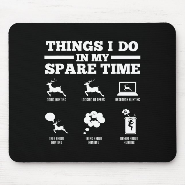 Things I Do In My Spare Time Deers  Mouse Mat (Front)