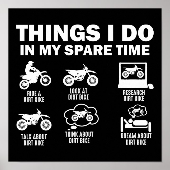 Things I Do In My Spare Time Dirt Bike Motocross Poster (Front)