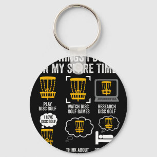 Things I Do In My Spare Time Disc Golf Funny Gift  Key Ring