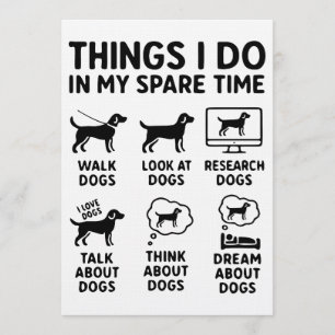 Things I Do In My Spare Time Dogs Funny Invitation